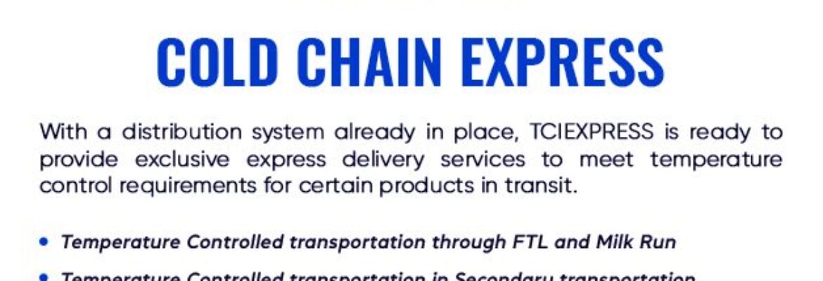 Cold Chain Logistics Companies In India | TCIEXPRESS